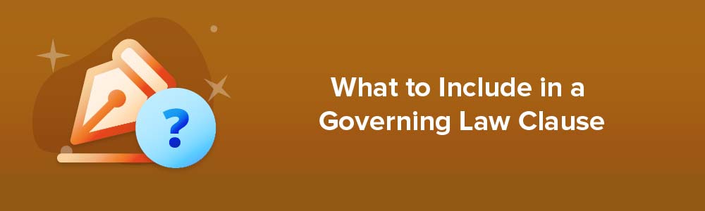 Governing Law Explanation