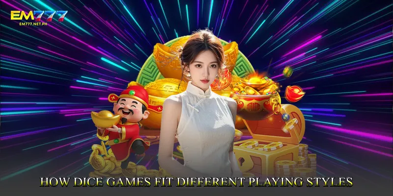 How Dice Games Fit Different Playing Styles