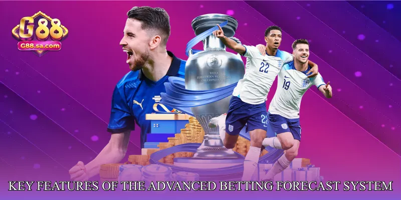 Key Features of the Advanced Betting Forecast System