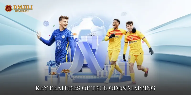 Key Features of True Odds Mapping