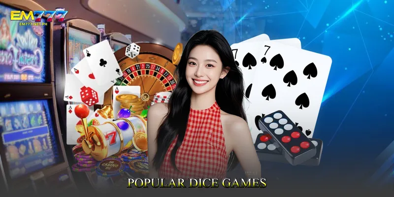 Popular Dice Games
