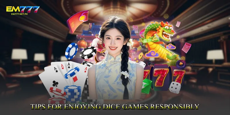 Tips for Enjoying Dice Games Responsibly